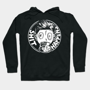 Shit Happens Hoodie